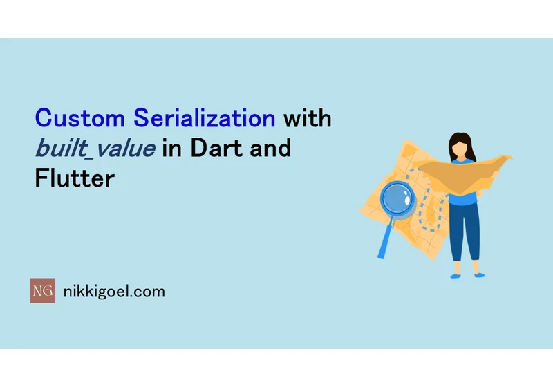 Custom Serialization with built_value in Dart and Flutter
