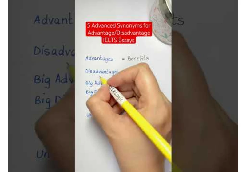 5 Advanced Synonyms for Advantage / Disadvantage IELTS Essays