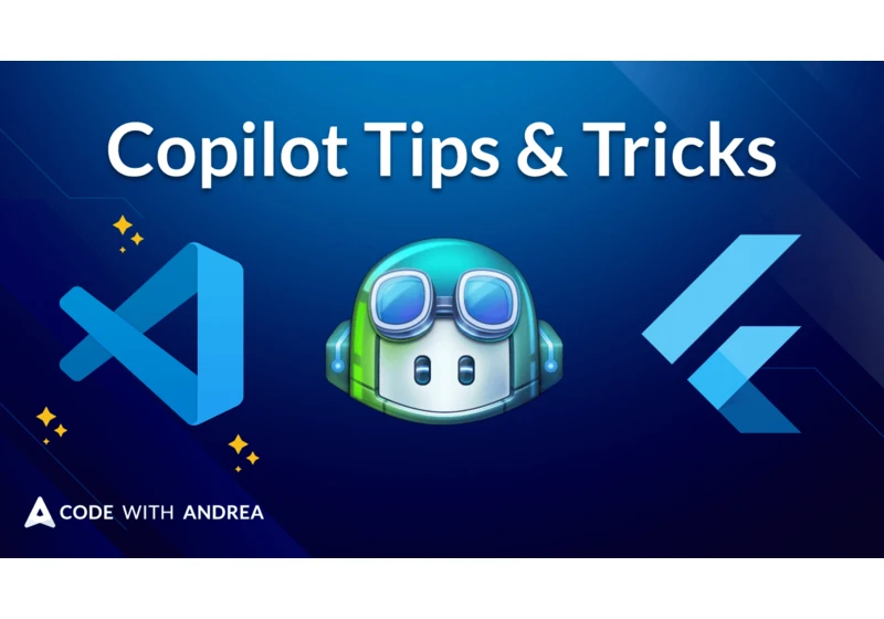 GitHub Copilot: Tips and Tricks for Flutter Devs