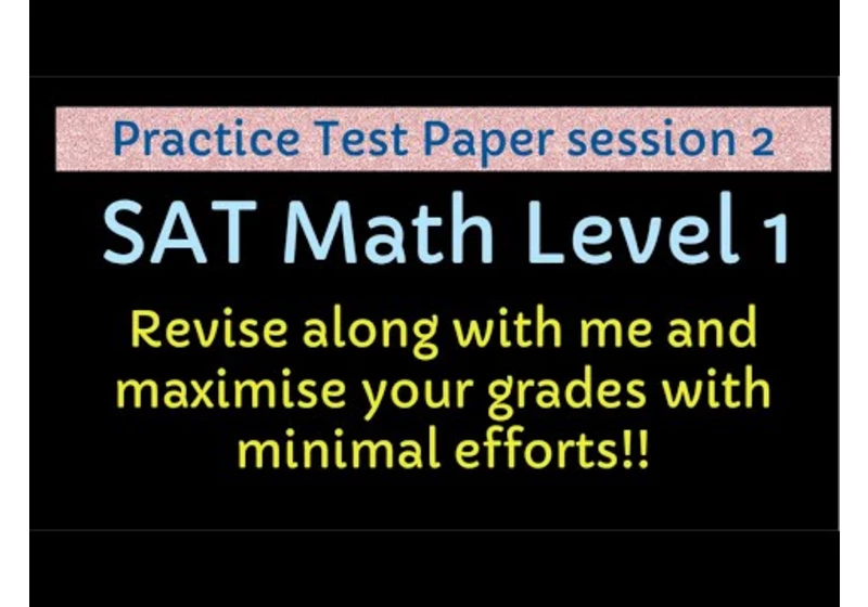 LKLogic is live! SAT Math Practice session 2